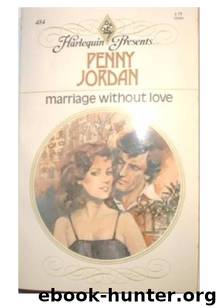 Marriage Without Love by Penny Jordan