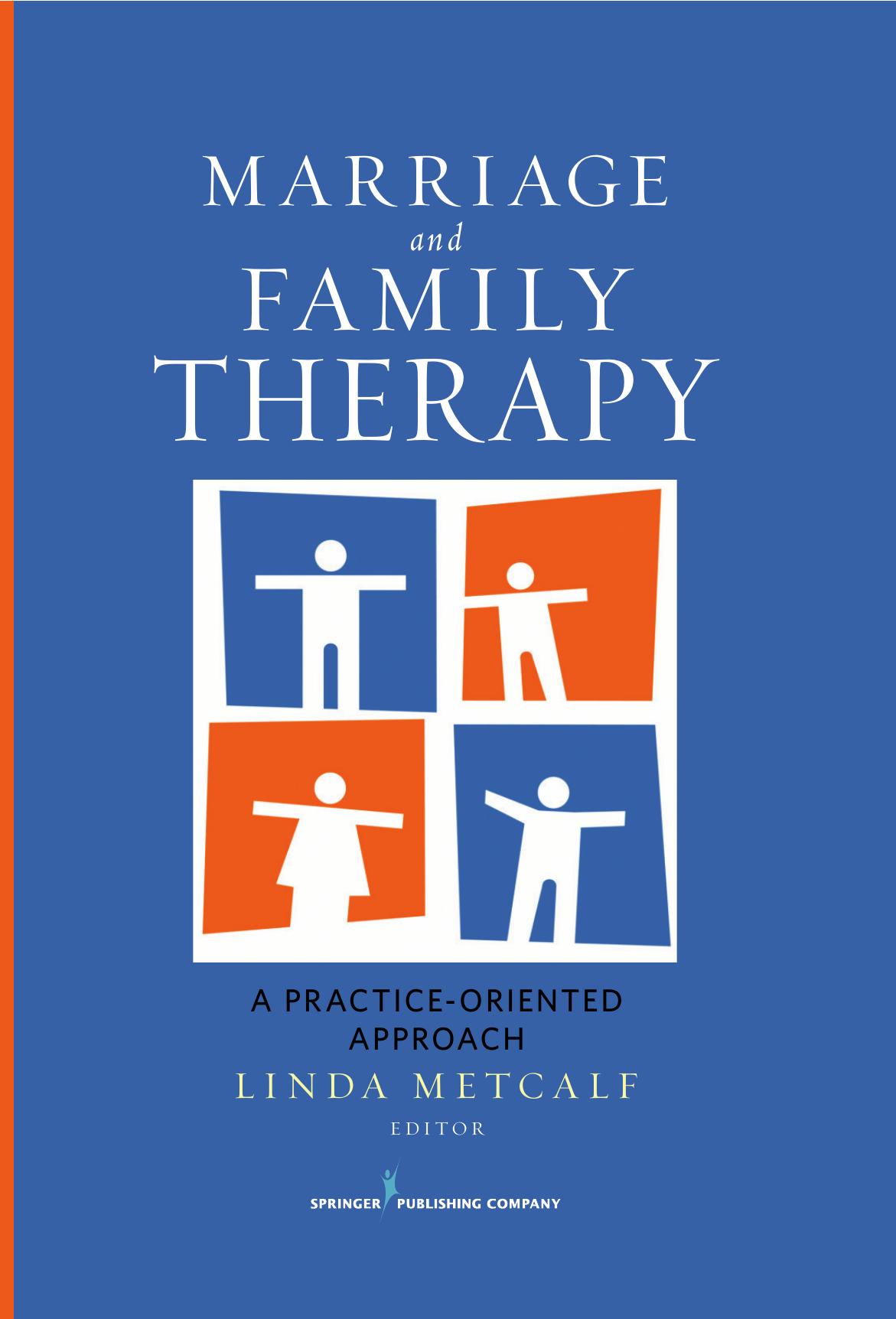 Marriage and Family Therapy: A Practice-Oriented Approach by Unknow