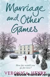 Marriage and Other Games by Veronica Henry