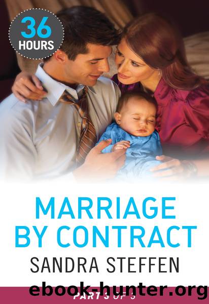 Marriage by Contract Part 3 by Sandra Steffen