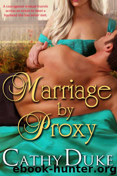 Marriage by Proxy by Cathy Duke