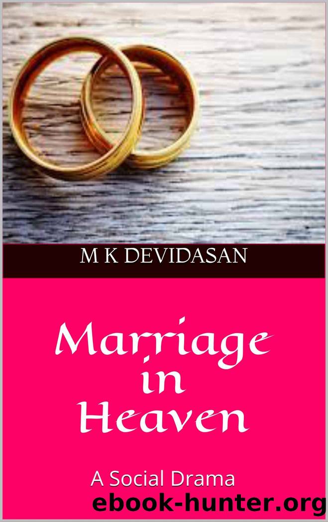 Marriage in Heaven by Devidasan M K