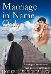 Marriage in Name Only by Doreen Owens Malek
