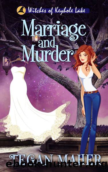 Marriage is Murder: A Witches of Keyhole Lake Mystery by Maher Tegan