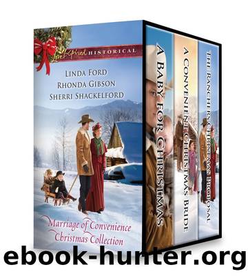 Marriage of Convenience Christmas Collection by Linda Ford Rhonda Gibson & Sherri Shackelford