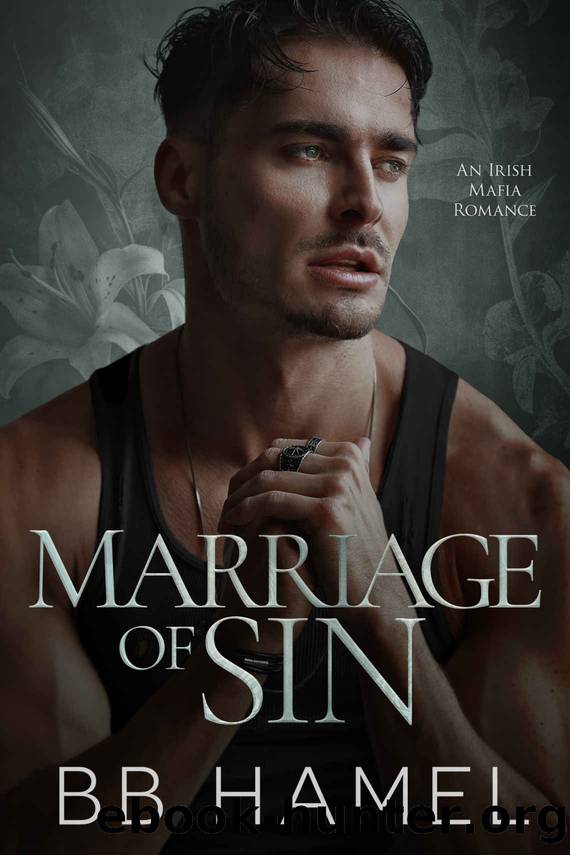 Marriage of Sin: An Arranged Marriage Mafia Romance by Hamel B. B