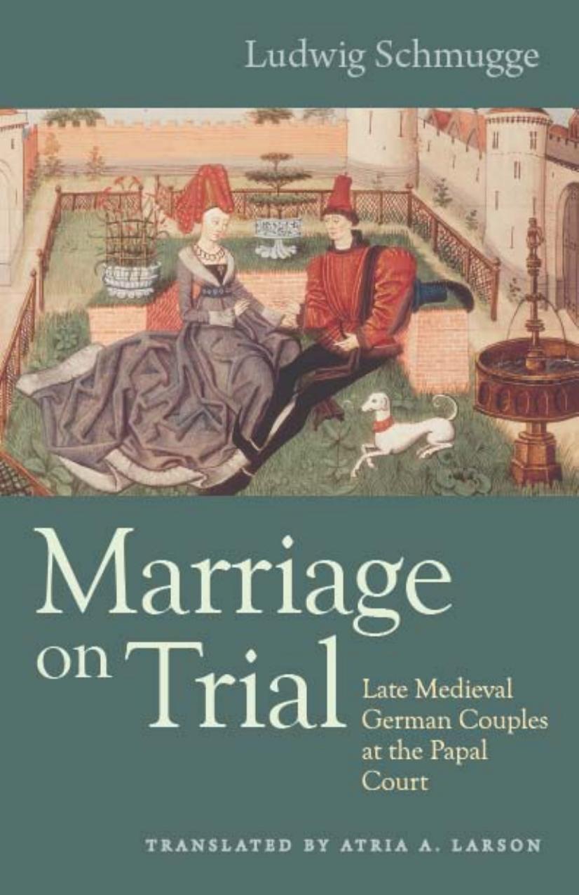 Marriage on Trial by Ludwig Schmugge
