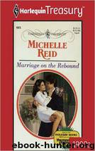 Marriage on the Rebound by Michelle Reid