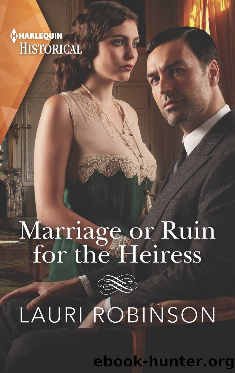 Marriage or Ruin for the Heiress by Lauri Robinson