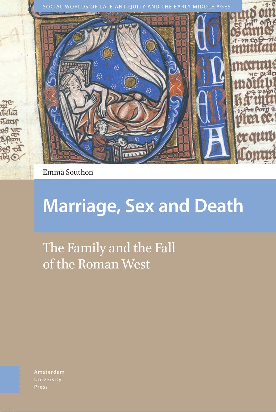 Marriage, sex and death by Emma Southon