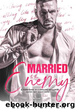 Married To The Enemy: A Forbidden Billionaire Romance (Haven Isle Book 1) by L.A. Pepper