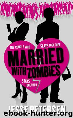 Married With Zombies by Jesse Petersen