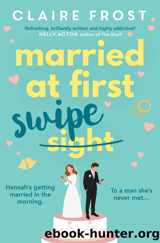 Married at First Swipe by Claire Frost