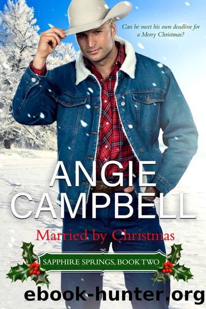 Married by Christmas (Sapphire Springs Book 2) by Angie Campbell
