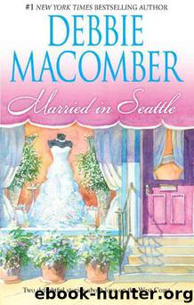 Married in Seattle: First Comes Marriage\Wanted: Perfect Partner by Debbie Macomber