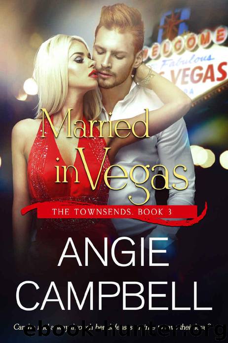 Married in Vegas (The Townsends Book 3) by Angie Campbell