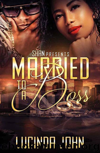 Married to A Boss by John Lucinda