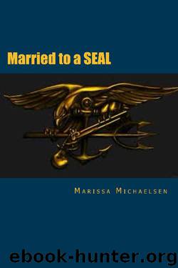 Married to a SEAL by Marissa Michaelsen