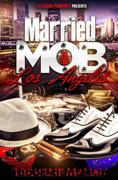 Married to the Mob: Los Angeles by Treasure Malian & McIntire Edits