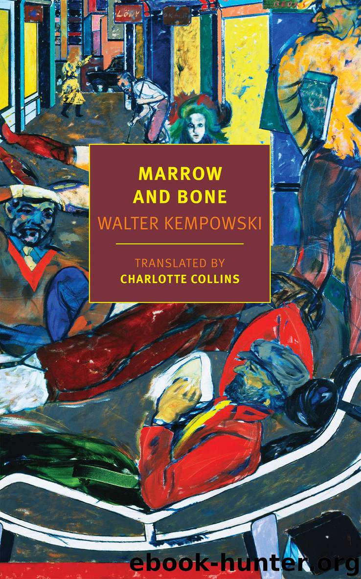 Marrow and Bone by Walter Kempowski