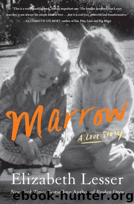 Marrow by Elizabeth Lesser