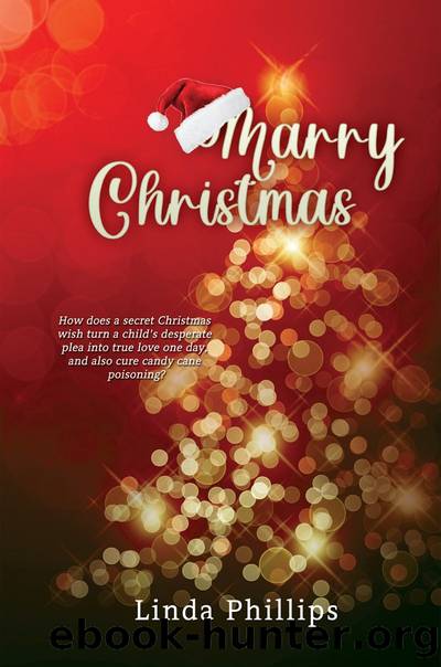 Marry Christmas by Lin Phillips