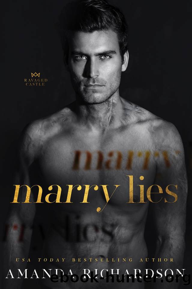 Marry Lies (Ravaged Castle) by Amanda Richardson