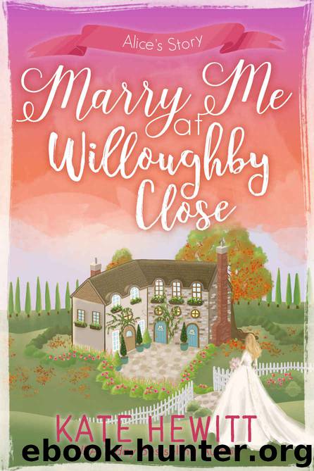 Marry Me at Willoughby Close by Kate Hewitt