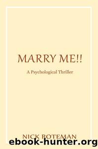 Marry Me!! by Nick Roteman