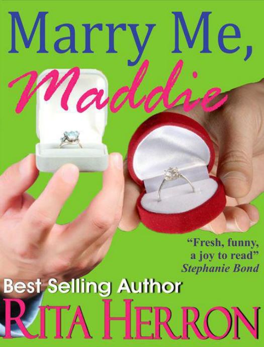 Marry Me, Maddie by Herron Rita