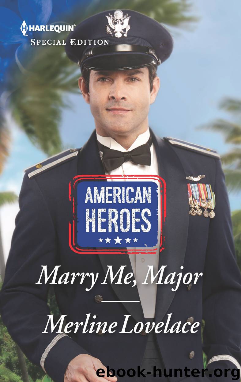 Marry Me, Major by Merline Lovelace