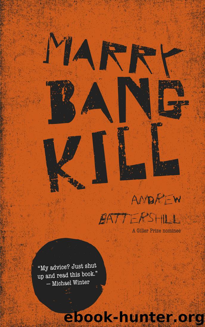 Marry, Bang, Kill by Andrew Battershill