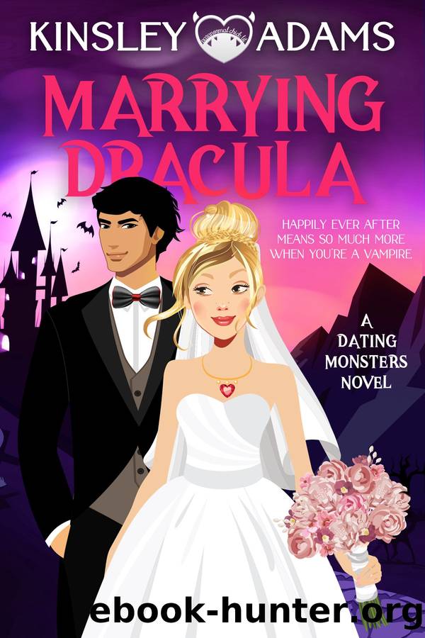 Marrying Dracula by Kinsley Adams