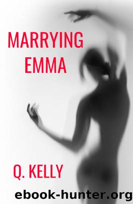 Marrying Emma by Q. Kelly