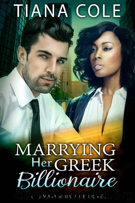 Marrying Her Greek Billionaire: A BWWM Marriage Of Convenience Romance by Tiana Cole & BWWM United