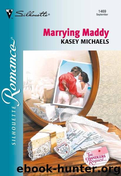 Marrying Maddy - Chandlers 02 (2000) by Kasey Michaels