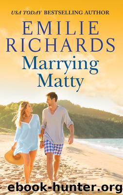 Marrying Matty by Emilie Richards