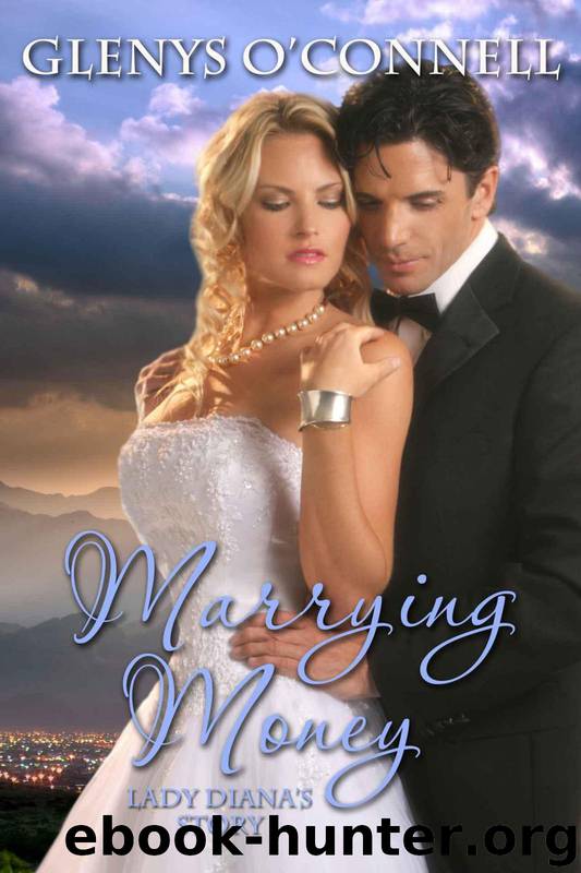 Marrying Money: Lady Diana's Story by O'Connell Glenys