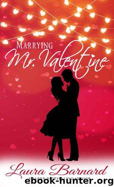 Marrying Mr Valentine by Laura Barnard