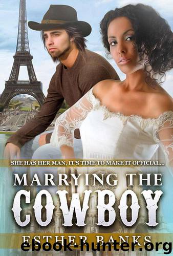 Marrying The Cowboy: A BWWM Cowboy Billionaire Romance by Esther Banks & BWWM Club