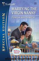 Marrying The Virgin Nanny by Teresa Southwick
