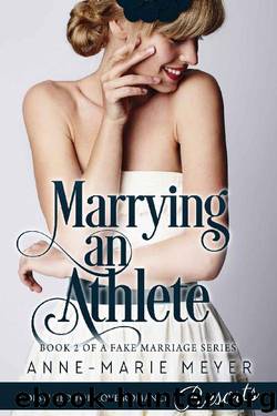 Marrying an Athlete by Anne-Marie Meyer