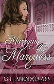 Marrying the Marquess by G.L. Snodgrass