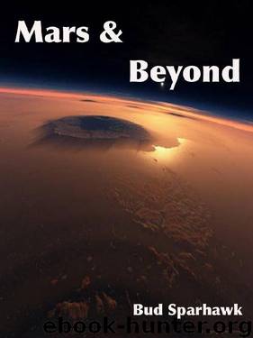 Mars & Beyond by Bud Sparhawk