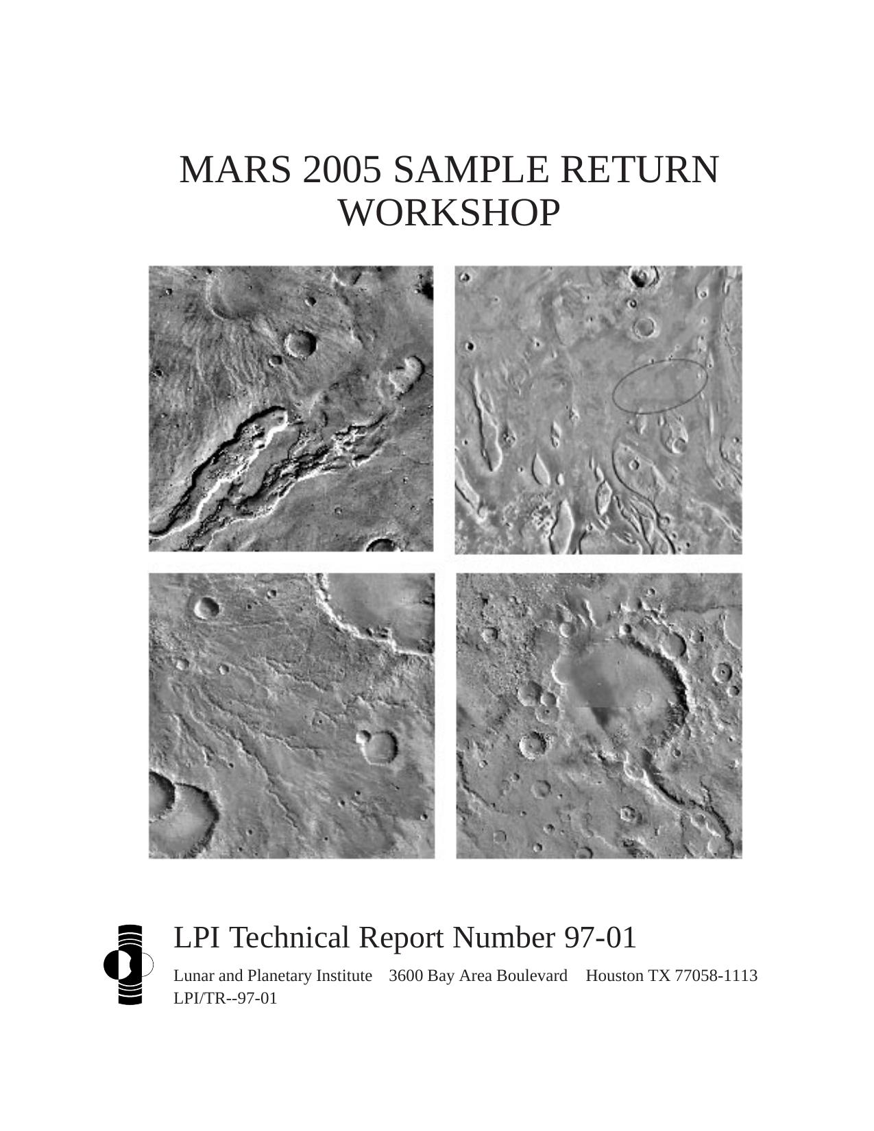 Mars 2005 Sample Return Workshop : held at NASA Ames Research Center, March 25-27, 1996 by V C Gulick; United States. National Aeronautics and Space Administration