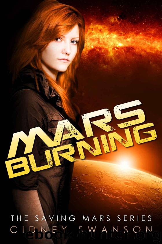Mars Burning (The Saving Mars Series-) by Swanson Cidney