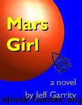 Mars Girl by Jeff Garrity