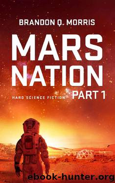 Mars Nation 1 by Brandon Q Morris