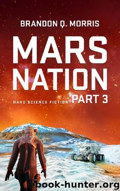 Mars Nation 3 by Brandon Q Morris