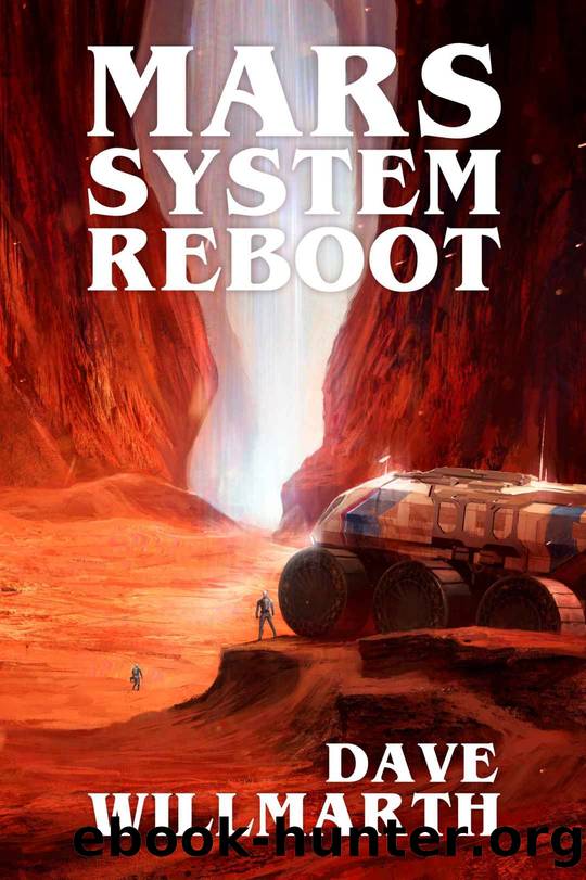Mars System Reboot by Willmarth Dave